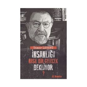İNSANLIĞI NASIL BIR GELECEK BEKLIYOR - SERVER TANILLI