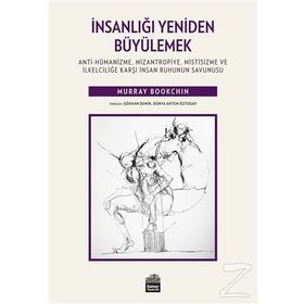 İnsanlığı Yeniden Büyülemek - Murray Bookchin
