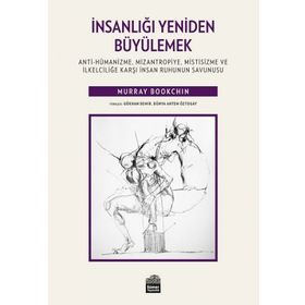 İnsanlığı Yeniden Büyülemek - Murray Bookchin
