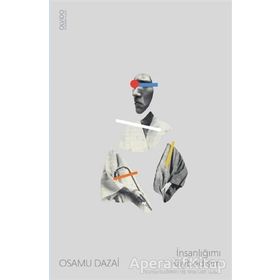 İnsanlığımı Kaybedişim Osamu Dazai