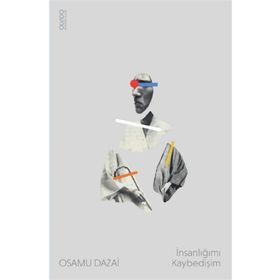 İnsanlığımı Kaybedişim Osamu Dazai