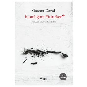 İnsanlığımı Yitirirken - Osamu Dazai