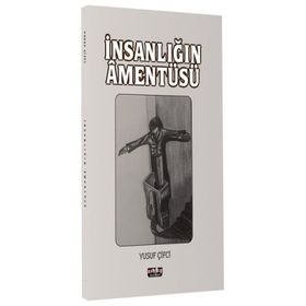 İnsanlığın Amentüsü - Yusuf Çifci