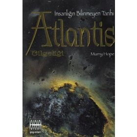 İNSANLIĞIN BILIMEYEN TARIHI ATLANTIS BİLGELİĞİ - MURRY HOPE
