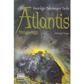 İNSANLIĞIN BILIMEYEN TARIHI ATLANTIS BİLGELİĞİ - MURRY HOPE