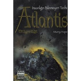 İNSANLIĞIN BILIMEYEN TARIHI ATLANTIS BİLGELİĞİ - MURRY HOPE