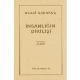İnsanlığın Dirilişi - Sezai Karakoç