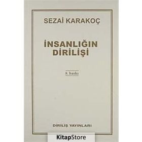 İnsanlığın Dirilişi - Sezai Karakoç