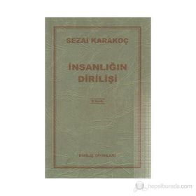 İnsanlığın Dirilişi - Sezai Karakoç