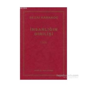 İnsanlığın Dirilişi - Sezai Karakoç