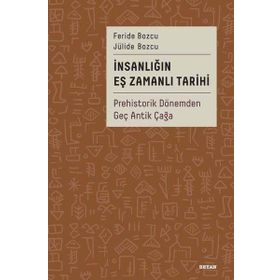 İnsanlığın Eş Zamanlı Tarihi - Beyan Yayınları
