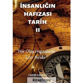 İnsanlığın Hafızası Tarih 2 - Tahsin Karagöz