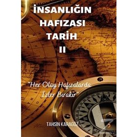 İnsanlığın Hafızası Tarih 2 - Tahsin Karagöz