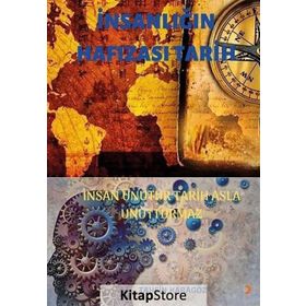 İnsanlığın Hafızası Tarih - Tahsin Karagöz
