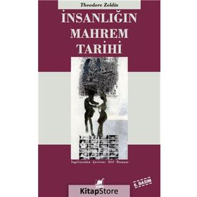 İNSANLIĞIN MAHREM TARIHI - THEODORE ZELDIN