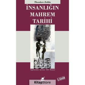 İNSANLIĞIN MAHREM TARIHI - THEODORE ZELDIN