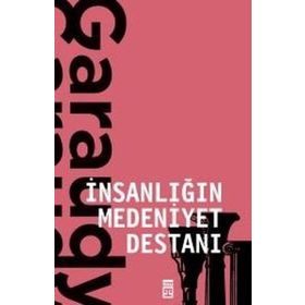 İNSANLIĞIN MEDENIYET DESTANI - ROGER GARAUDY