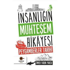 İnsanlığın Muhteşem Hikayesi - Ömer Faruk Paksu