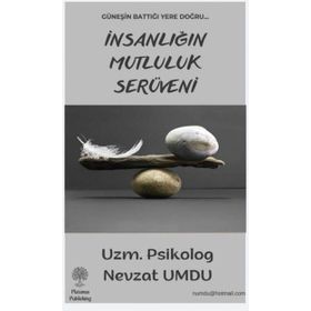 İnsanlığın Mutluluk Serüveni - Nevzat Umdu