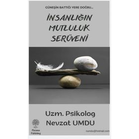 İnsanlığın Mutluluk Serüveni - Nevzat Umdu