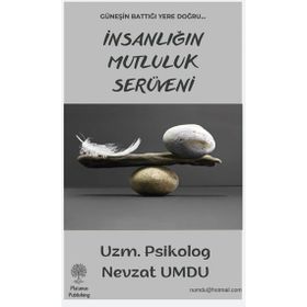 İnsanlığın Mutluluk Serüveni - Nevzat Umdu