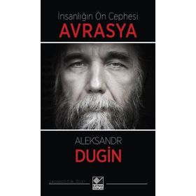 İnsanlığın Ön Cephesi Avrasya - Kaynak Yayınları