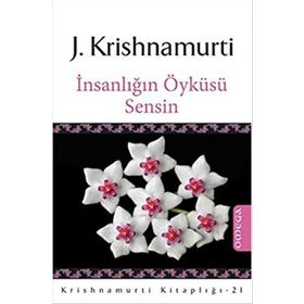 İnsanlığın Öyküsü Sensin - Juddi Krishnamurti