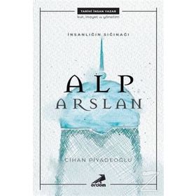 İnsanlığın Sığınağı: Alp Arslan Erdem Yayınları