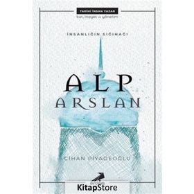 İnsanlığın Sığınağı: Alp Arslan Erdem Yayınları