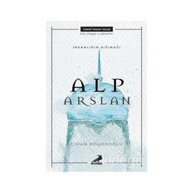 İnsanlığın Sığınağı: Alp Arslan Erdem Yayınları