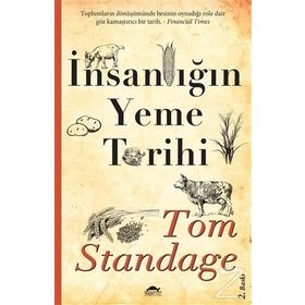 İnsanlığın Yeme Tarihi - Tom Standage