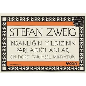 İnsanlığın Yıldızının Parladığı Anlar - Stephan Zweig