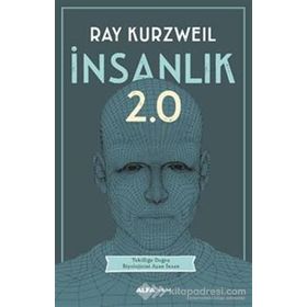 İnsanlık 2.0 - Ray Kurzweil