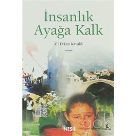 İnsanlık Ayağa Kalk - Ali Erkan Kavaklı