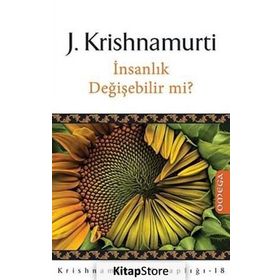 İnsanlık Değişebilir mi? - Juddi Krishnamurti