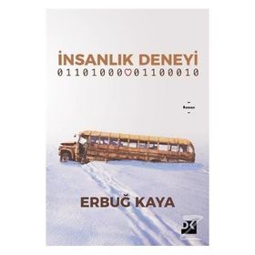 İnsanlık Deneyi - Erbuğ Kaya