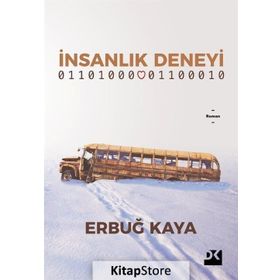 İnsanlık Deneyi - Erbuğ Kaya