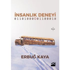 İnsanlık Deneyi - Erbuğ Kaya
