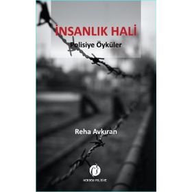 İnsanlık Hali - Reha Avkıran