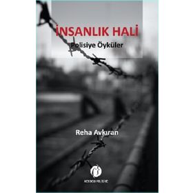 İnsanlık Hali - Reha Avkıran