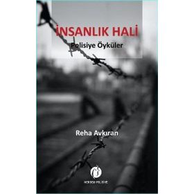 İnsanlık Hali - Reha Avkıran