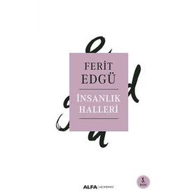 İnsanlık Halleri - Ferit Edgü