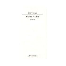 İnsanlık Halleri - Ferit Edgü