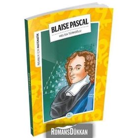 İnsanlık İçin Matematik - Blaise Pascal - Melisa Türkoğlu