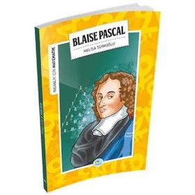İnsanlık İçin Matematik - Blaise Pascal - Melisa Türkoğlu