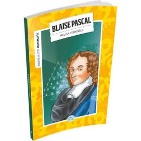İnsanlık İçin Matematik - Blaise Pascal - Melisa Türkoğlu
