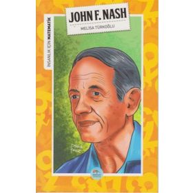 İnsanlık İçin Matematik - John F. Nash - Melisa Türkoğlu