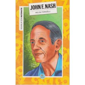 İnsanlık İçin Matematik - John F. Nash - Melisa Türkoğlu
