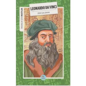 İnsanlık İçin Mucitler - Leonardo Da Vinci - Zeki Çalışkan