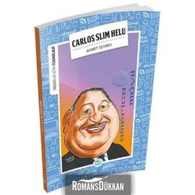 İnsanlık İçin Teknoloji - Carlos Slim Helu - Ahmet Seyrek